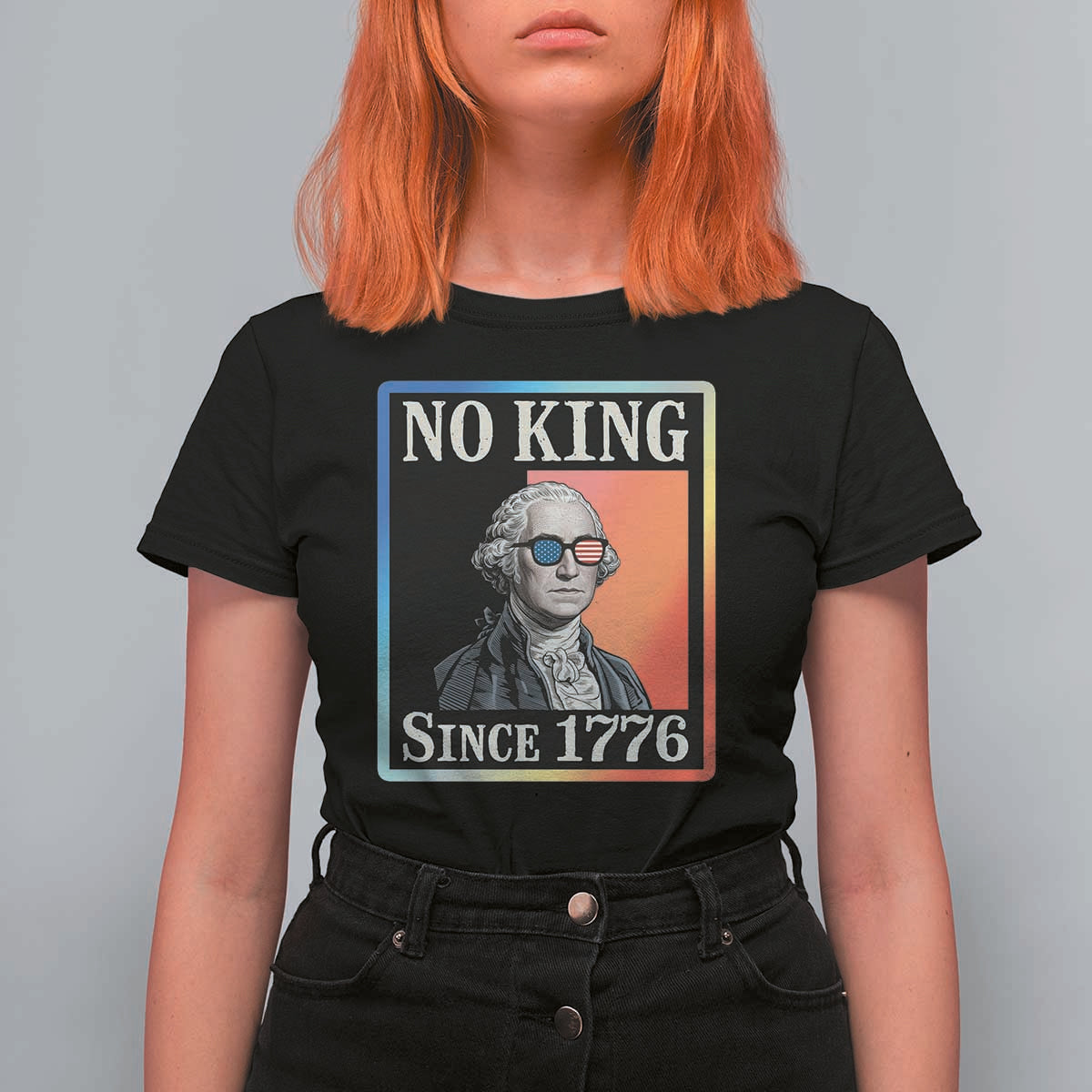 George Washington No Kings Since 1776 T Shirt For Women Funny Political Meme Gift - Wonder Print Shop