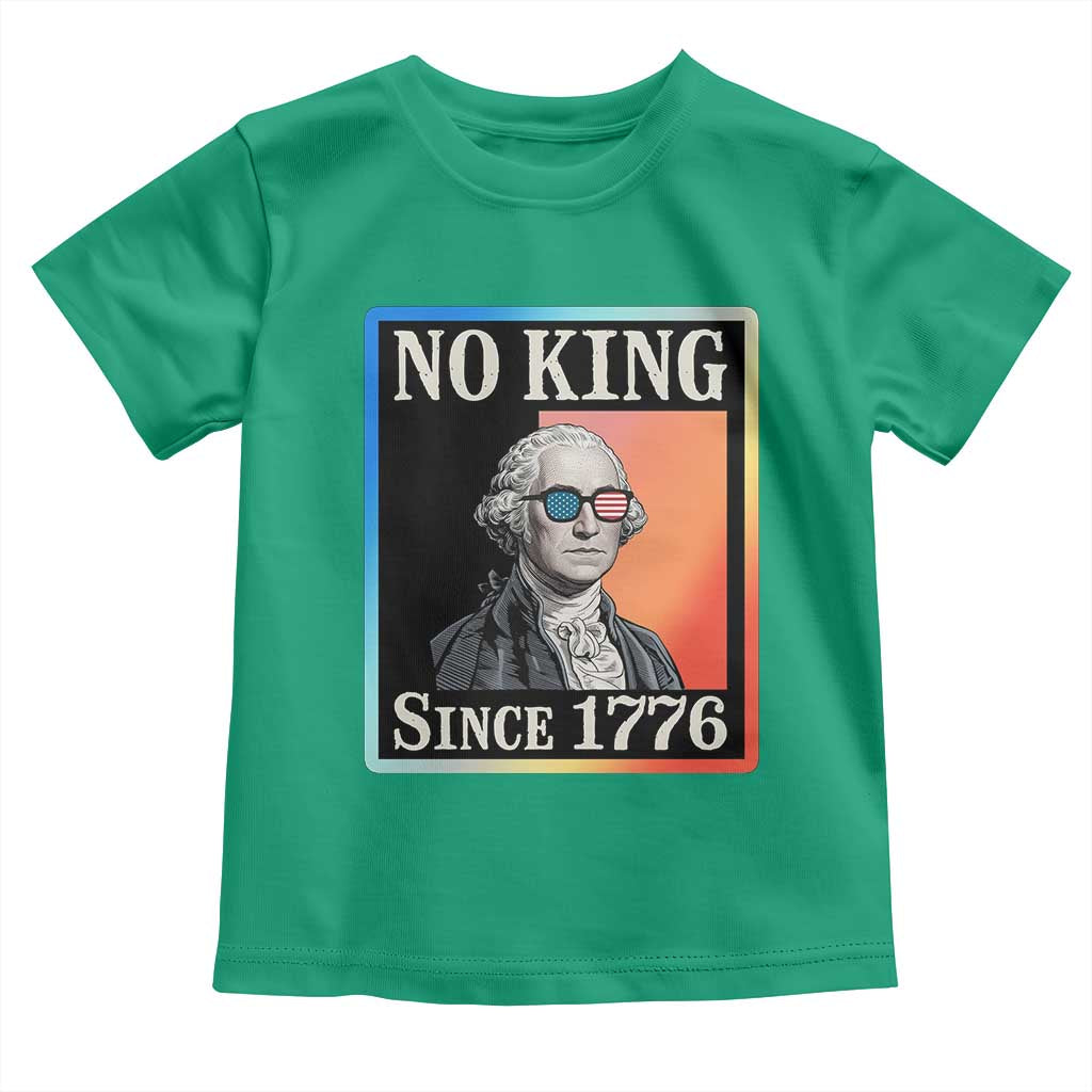 George Washington No Kings Since 1776 Toddler T Shirt Funny Political Meme Gift - Wonder Print Shop