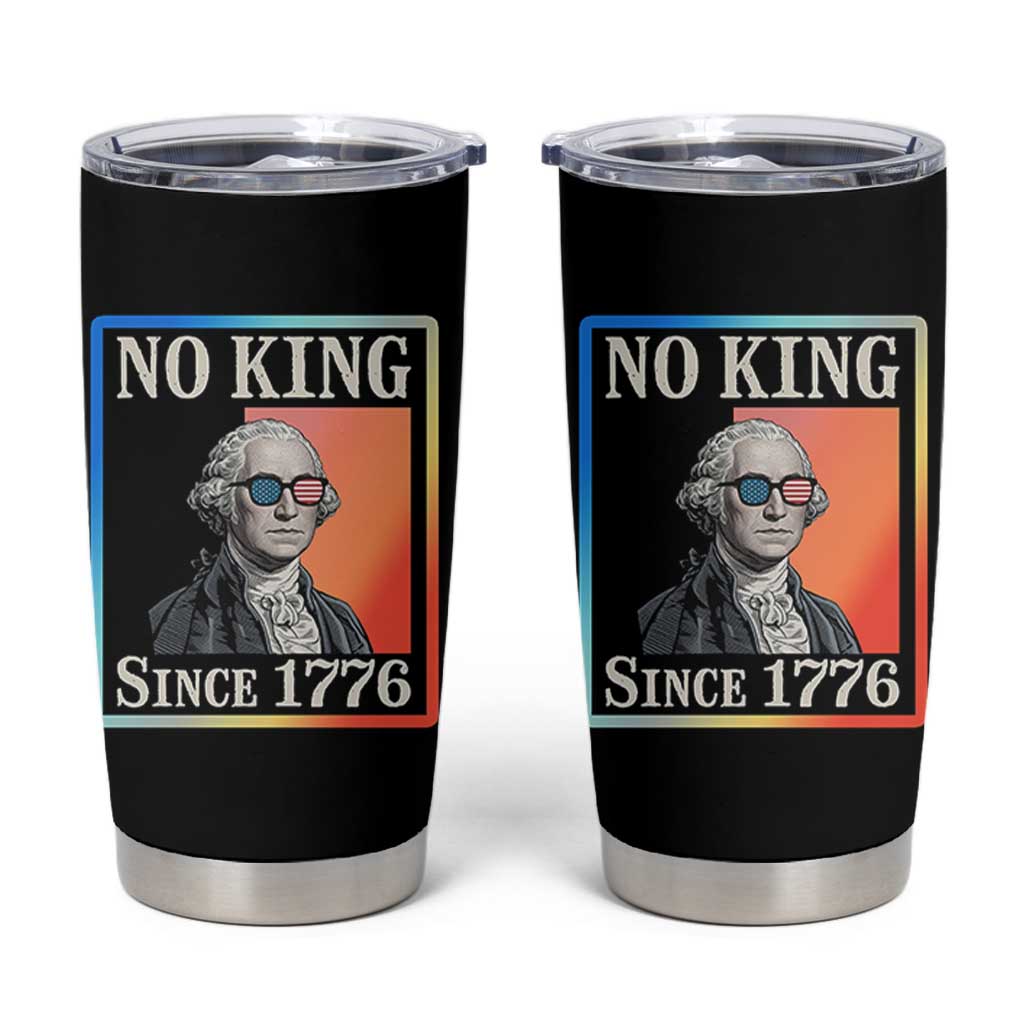 George Washington No Kings Since 1776 Tumbler Cup Funny Political Meme Gift - Wonder Print Shop