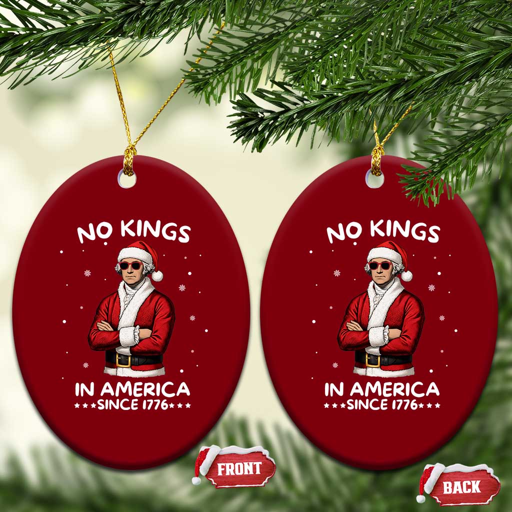 Funny Merry No Kings Since 1776 George Washington Ceramic Ornament Xmas Gift - Wonder Print Shop