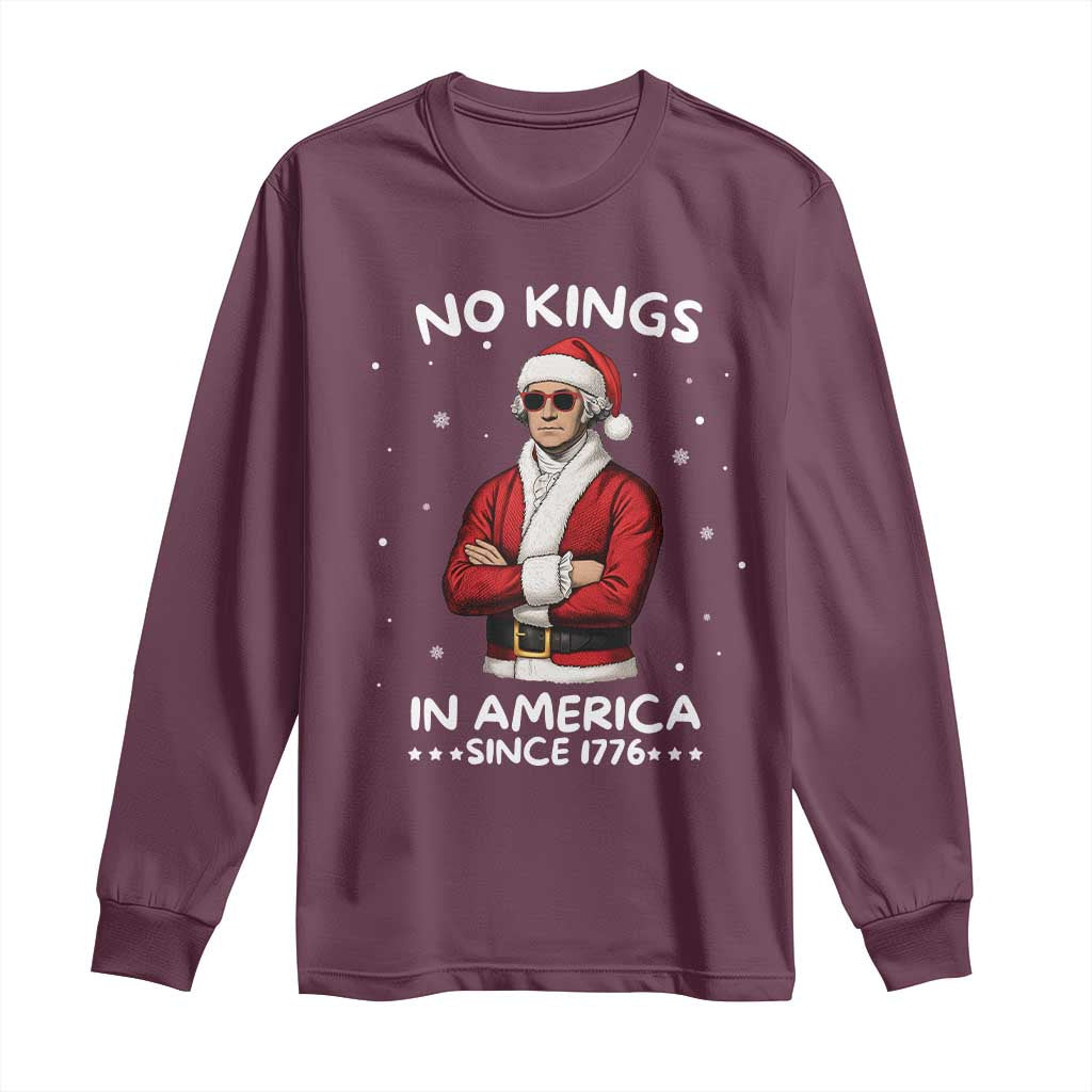 Funny Merry No Kings Since 1776 George Washington Long Sleeve Shirt Christmas Gift - Wonder Print Shop