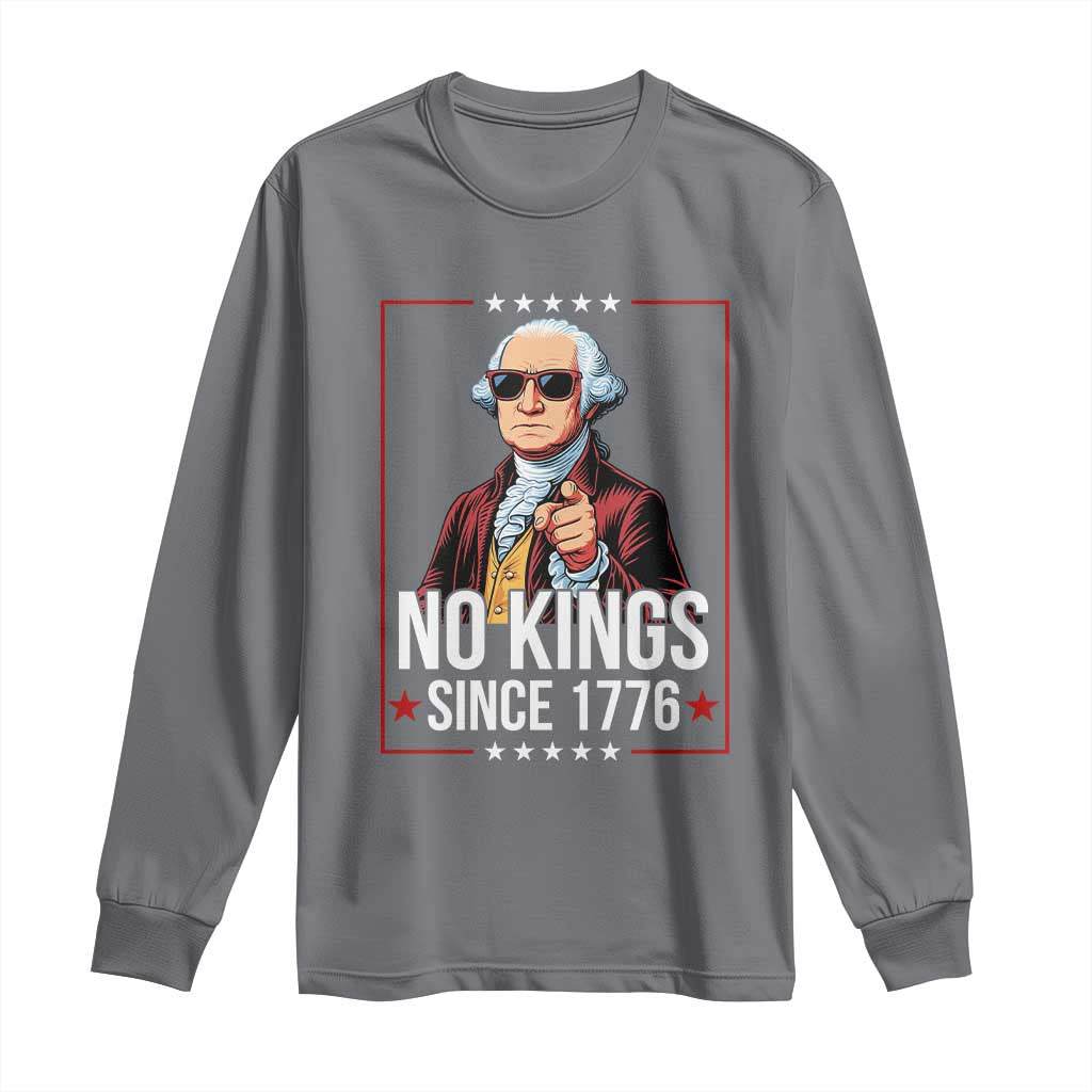 Funny George Washington No Kings 1776 Meme Vintage Gift Long Sleeve Shirt - Wonder Print Shop