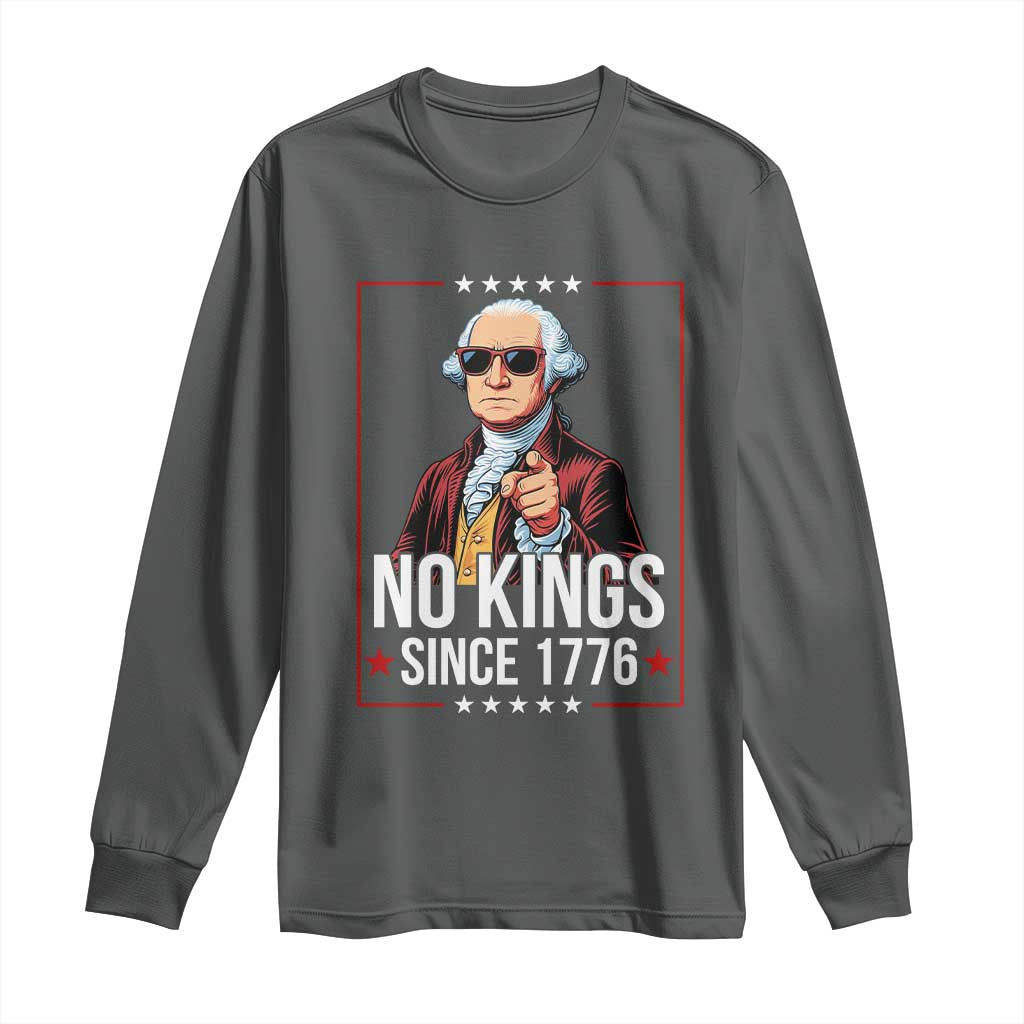 Funny George Washington No Kings 1776 Meme Vintage Gift Long Sleeve Shirt - Wonder Print Shop