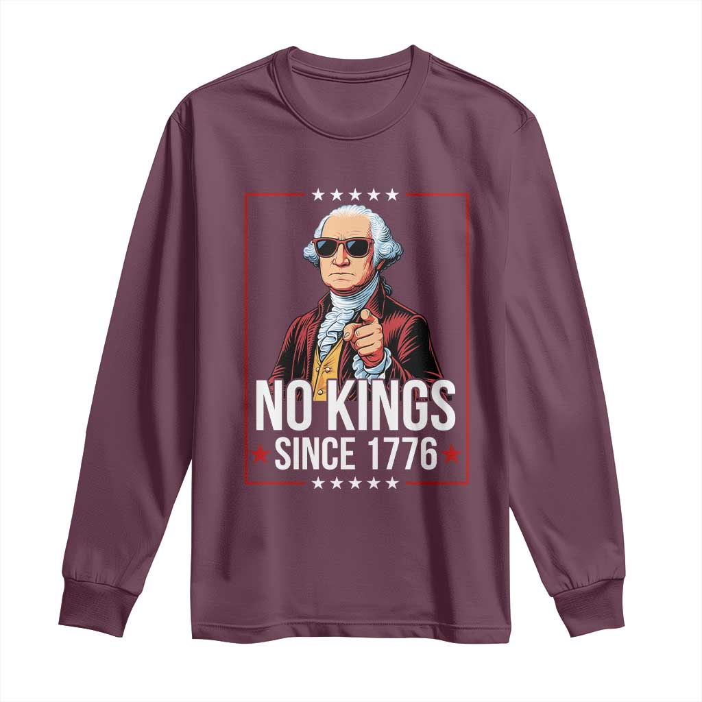 Funny George Washington No Kings 1776 Meme Vintage Gift Long Sleeve Shirt - Wonder Print Shop