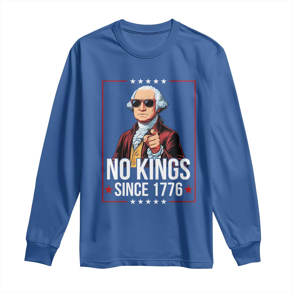 Funny George Washington No Kings 1776 Meme Vintage Gift Long Sleeve Shirt - Wonder Print Shop