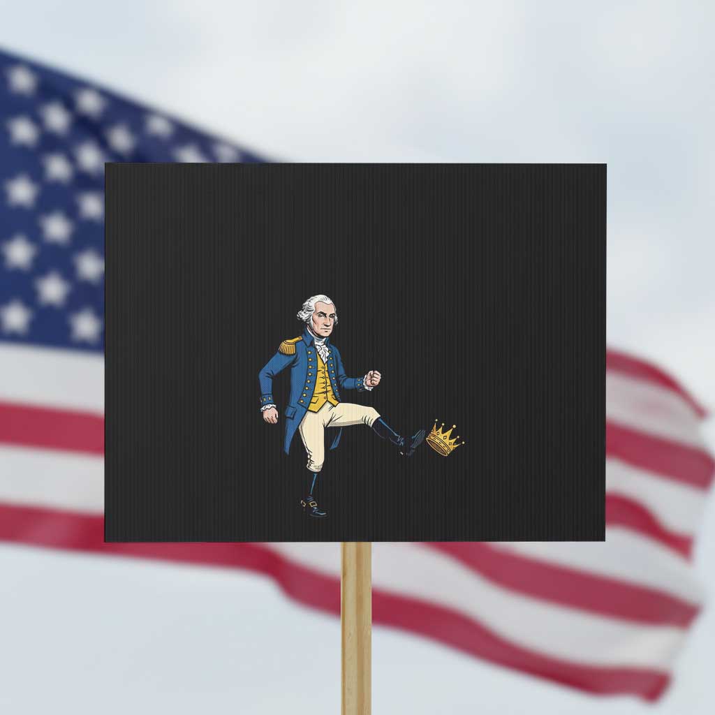 George Washington Kicking Crown Protest Sign Funny No Kings Meme Gift - Wonder Print Shop