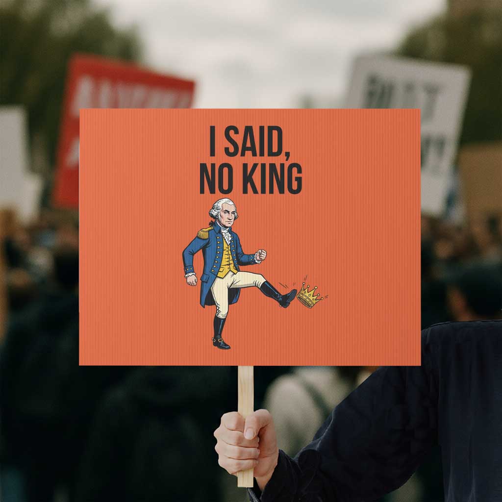 George Washington Kicking Crown Protest Sign Funny No Kings Meme Gift - Wonder Print Shop