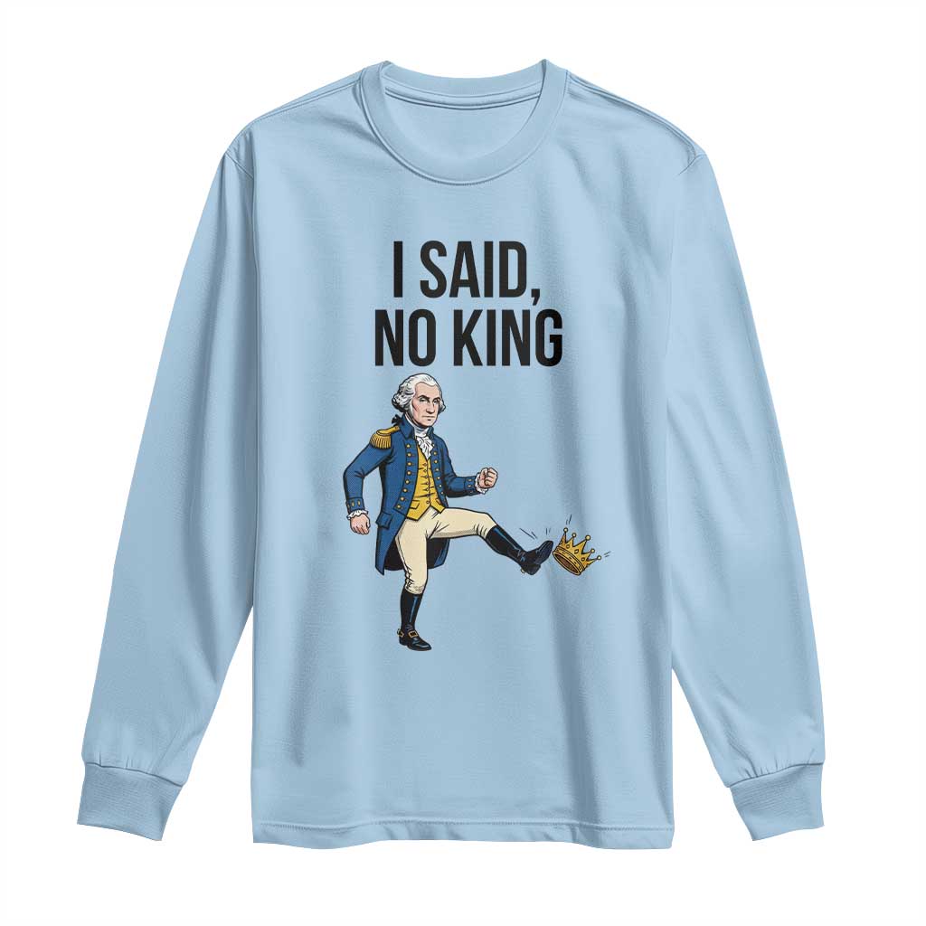 George Washington Kicking Crown Long Sleeve Shirt Funny No Kings Meme Gift - Wonder Print Shop