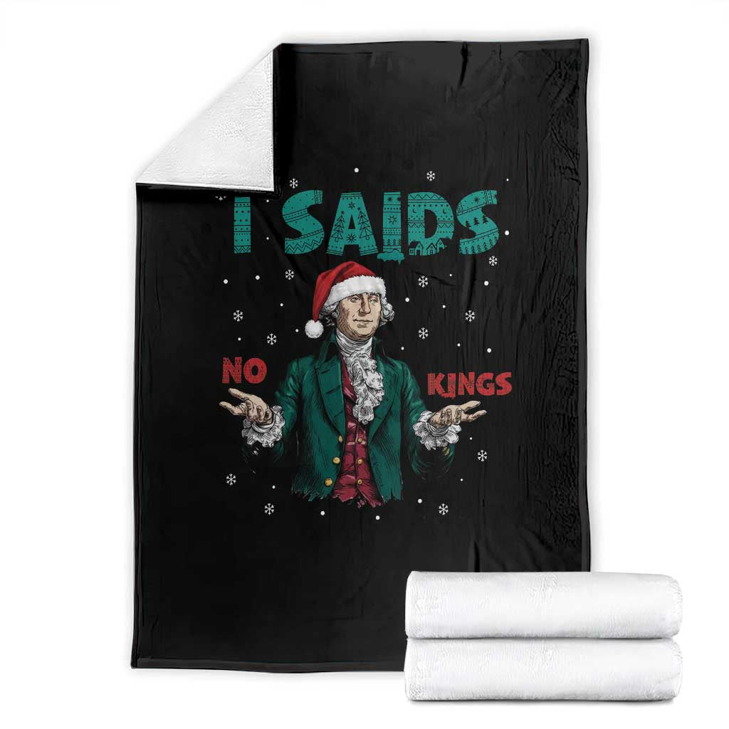 Funny George Washington I Said No Kings Throw Blanket Christmas Patriotic Gift - Wonder Print Shop