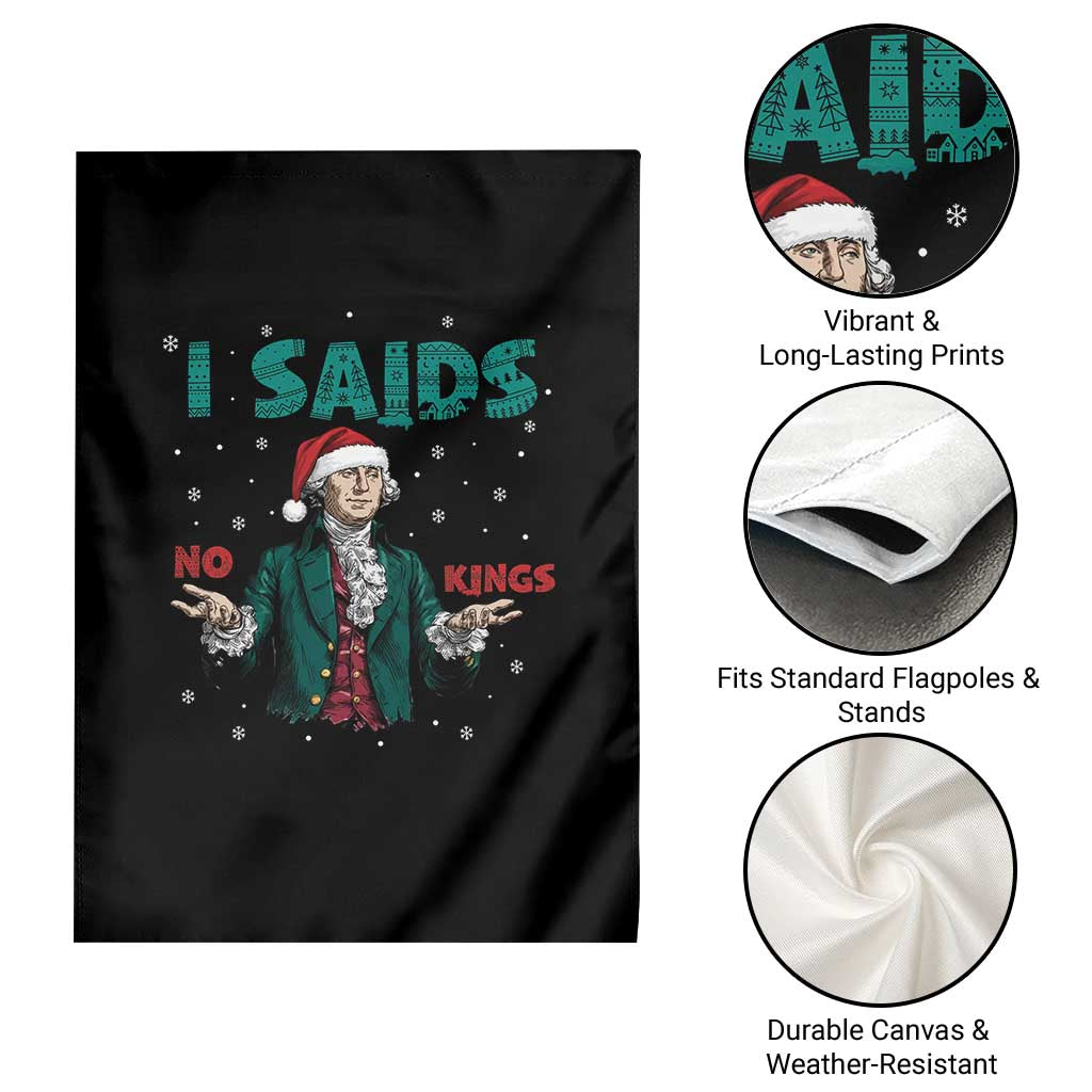 Funny George Washington I Said No Kings Garden Flag Christmas Patriotic Gift - Wonder Print Shop