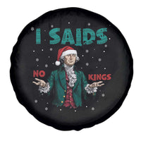 Funny George Washington I Said No Kings Spare Tire Cover Christmas Patriotic Gift - Wonder Print Shop