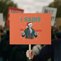 Funny George Washington I Said No Kings Protest Sign Christmas Patriotic Gift - Wonder Print Shop