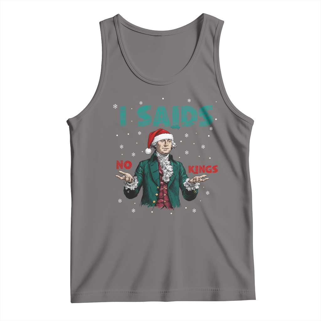 Funny George Washington I Said No Kings Tank Top Christmas Patriotic Gift - Wonder Print Shop