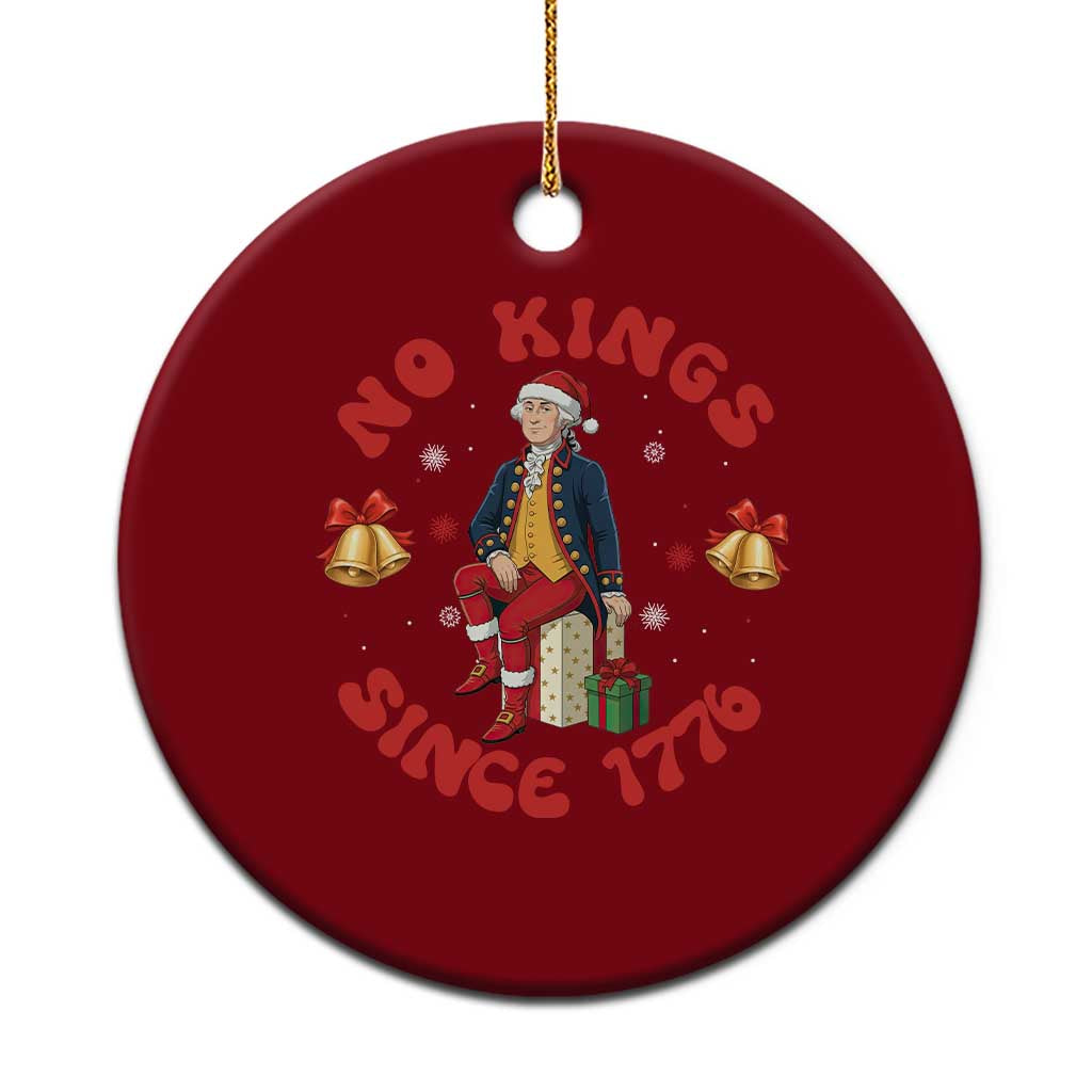 George Washington No Kings Since 1776 Ceramic Ornament Xmas Gift Idea - Wonder Print Shop