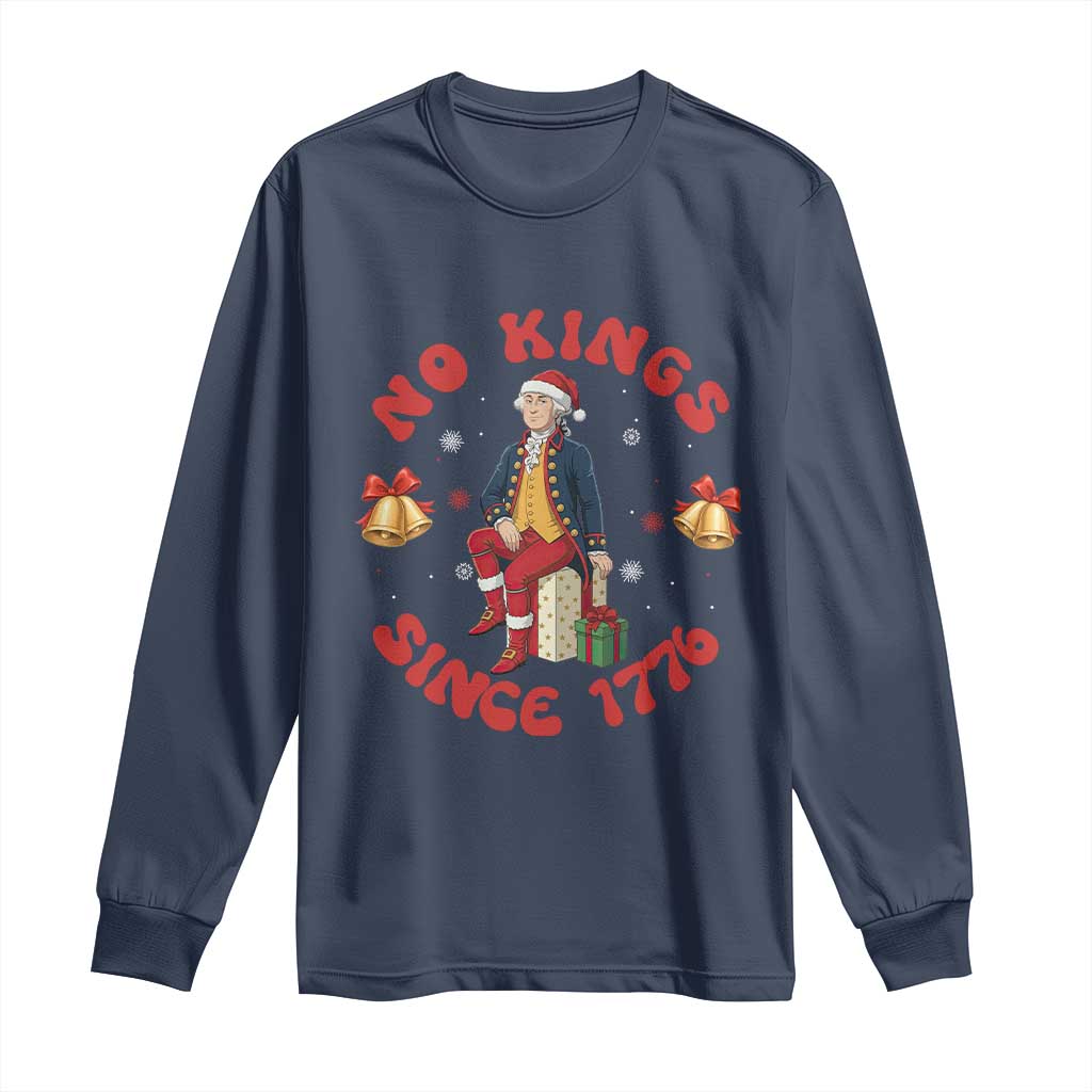 George Washington No Kings Since 1776 Long Sleeve Shirt Christmas Gift Idea - Wonder Print Shop