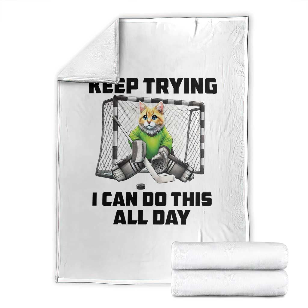 Keep Trying I Can Do This All Day Throw Blanket Funny Hockey Goalie Cat Gift - Wonder Print Shop