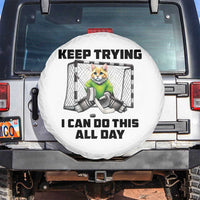 Keep Trying I Can Do This All Day Spare Tire Cover Funny Hockey Goalie Cat Gift - Wonder Print Shop