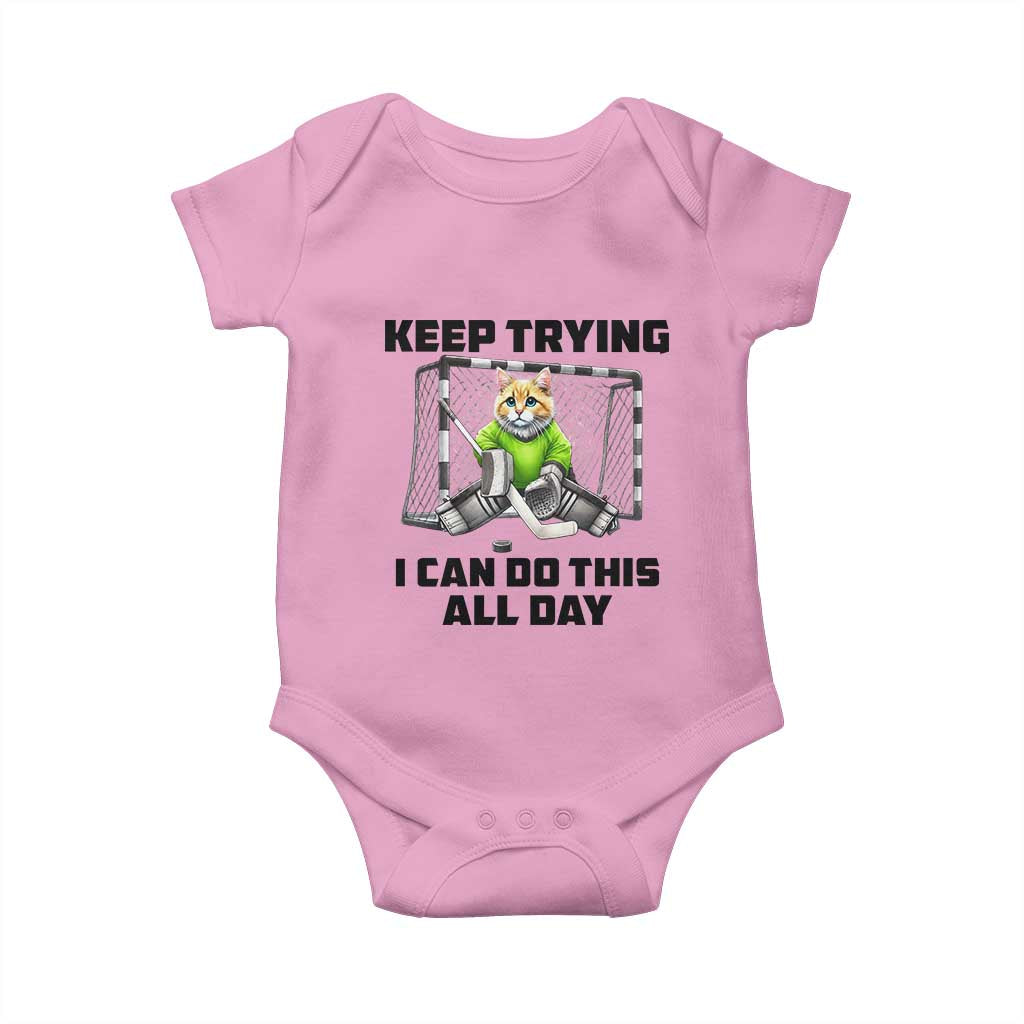 Keep Trying I Can Do This All Day Baby Onesie Funny Hockey Goalie Cat Gift - Wonder Print Shop