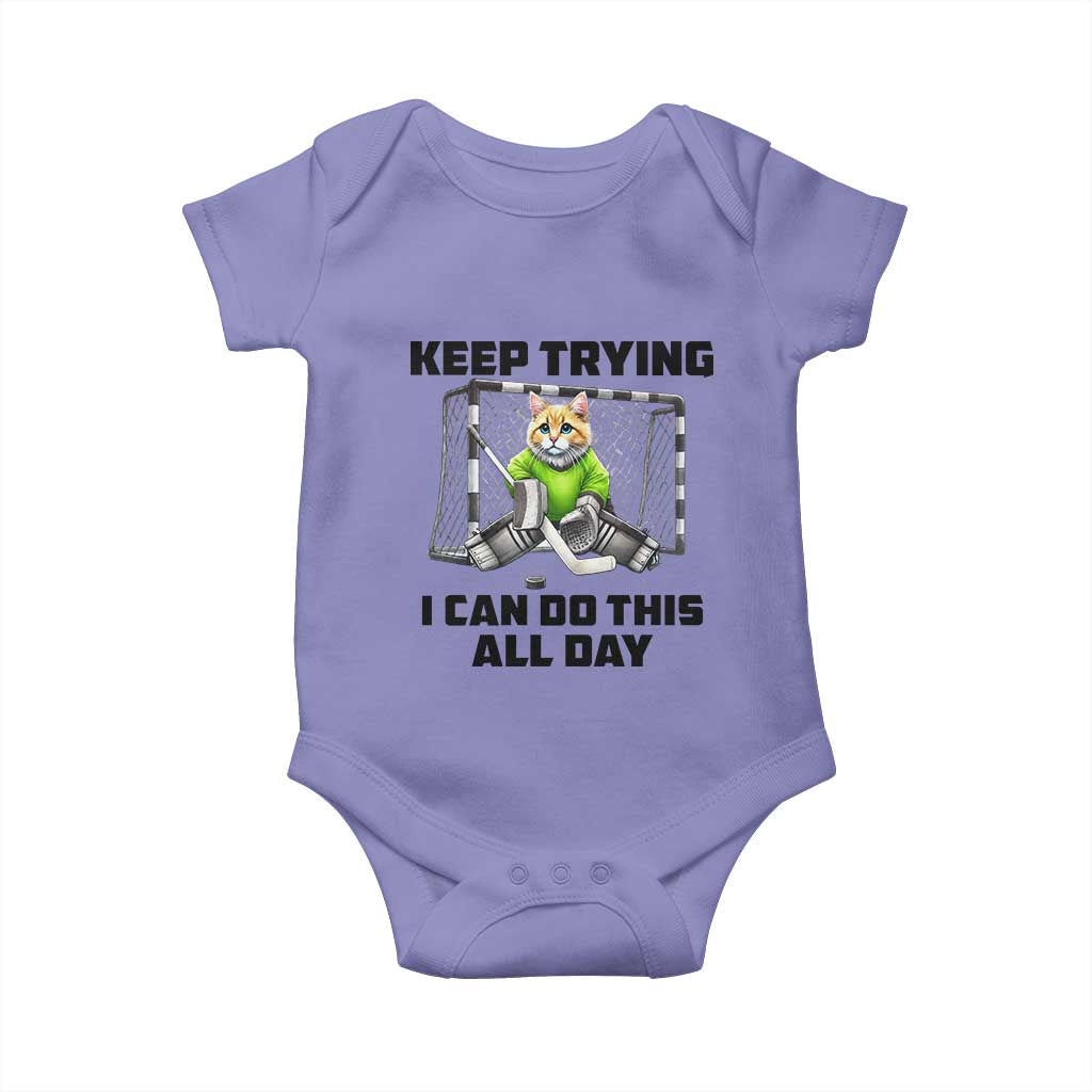 Keep Trying I Can Do This All Day Baby Onesie Funny Hockey Goalie Cat Gift - Wonder Print Shop