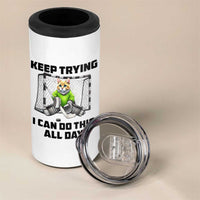 Keep Trying I Can Do This All Day 4 in 1 Can Cooler Tumbler Funny Hockey Goalie Cat Gift - Wonder Print Shop