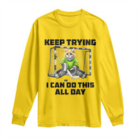 Keep Trying I Can Do This All Day Long Sleeve Shirt Funny Hockey Goalie Cat Gift - Wonder Print Shop
