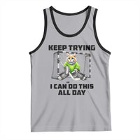 Keep Trying I Can Do This All Day Tank Top Funny Hockey Goalie Cat Gift - Wonder Print Shop