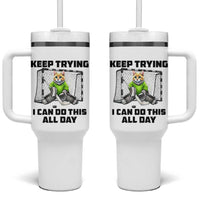 Keep Trying I Can Do This All Day Tumbler With Handle Funny Hockey Goalie Cat Gift - Wonder Print Shop