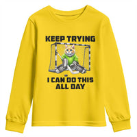 Keep Trying I Can Do This All Day Youth Sweatshirt Funny Hockey Goalie Cat Gift - Wonder Print Shop