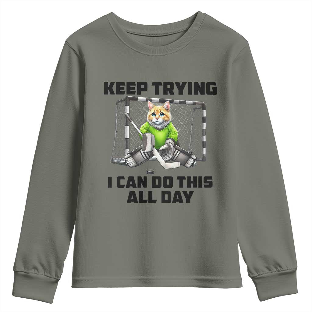 Keep Trying I Can Do This All Day Youth Sweatshirt Funny Hockey Goalie Cat Gift - Wonder Print Shop