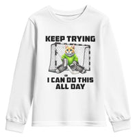 Keep Trying I Can Do This All Day Youth Sweatshirt Funny Hockey Goalie Cat Gift - Wonder Print Shop