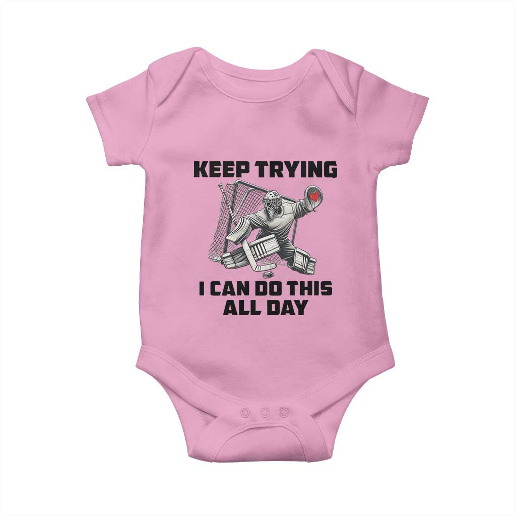 Keep Trying I Can Do This All Day Baby Onesie Funny Goalie Hockey Player Gift - Wonder Print Shop