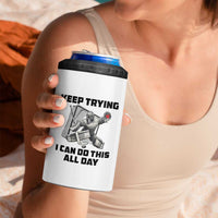 Keep Trying I Can Do This All Day 4 in 1 Can Cooler Tumbler Funny Goalie Hockey Player Gift - Wonder Print Shop