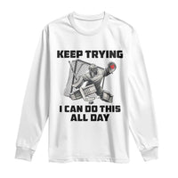 Keep Trying I Can Do This All Day Long Sleeve Shirt Funny Goalie Hockey Player Gift - Wonder Print Shop