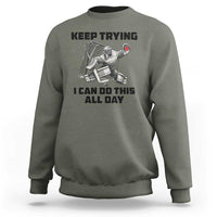 Keep Trying I Can Do This All Day Sweatshirt Funny Goalie Hockey Player Gift - Wonder Print Shop
