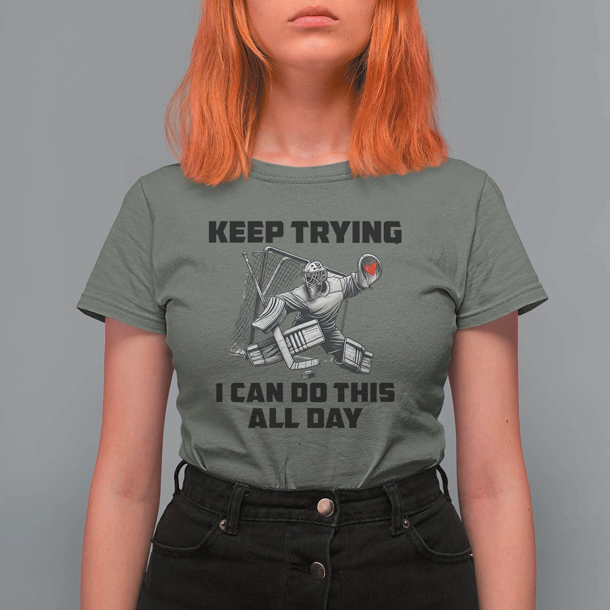 Keep Trying I Can Do This All Day T Shirt For Women Funny Goalie Hockey Player Gift - Wonder Print Shop