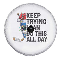 Keep Trying I Can Do This All Day Spare Tire Cover Ice Hockey Helmet Christmas Gift - Wonder Print Shop