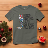 Keep Trying I Can Do This All Day T Shirt Ice Hockey Helmet Christmas Gift - Wonder Print Shop