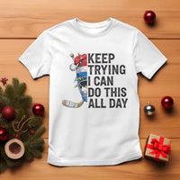 Keep Trying I Can Do This All Day T Shirt Ice Hockey Helmet Christmas Gift - Wonder Print Shop