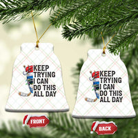 Keep Trying I Can Do This All Day Ceramic Ornament Ice Hockey Helmet Christmas Gift - Wonder Print Shop