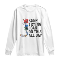 Keep Trying I Can Do This All Day Long Sleeve Shirt Ice Hockey Helmet Christmas Gift - Wonder Print Shop