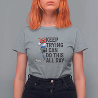 Keep Trying I Can Do This All Day T Shirt For Women Ice Hockey Helmet Christmas Gift - Wonder Print Shop