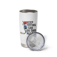 Keep Trying I Can Do This All Day Tumbler Cup Ice Hockey Helmet Christmas Gift - Wonder Print Shop