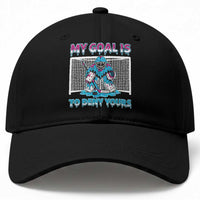 My Goal Is To Deny Yours Baseball Cap Goalie Hockey Drip Art Gift