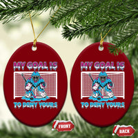 My Goal Is To Deny Yours Ceramic Ornament Goalie Hockey Drip Art Gift - Wonder Print Shop
