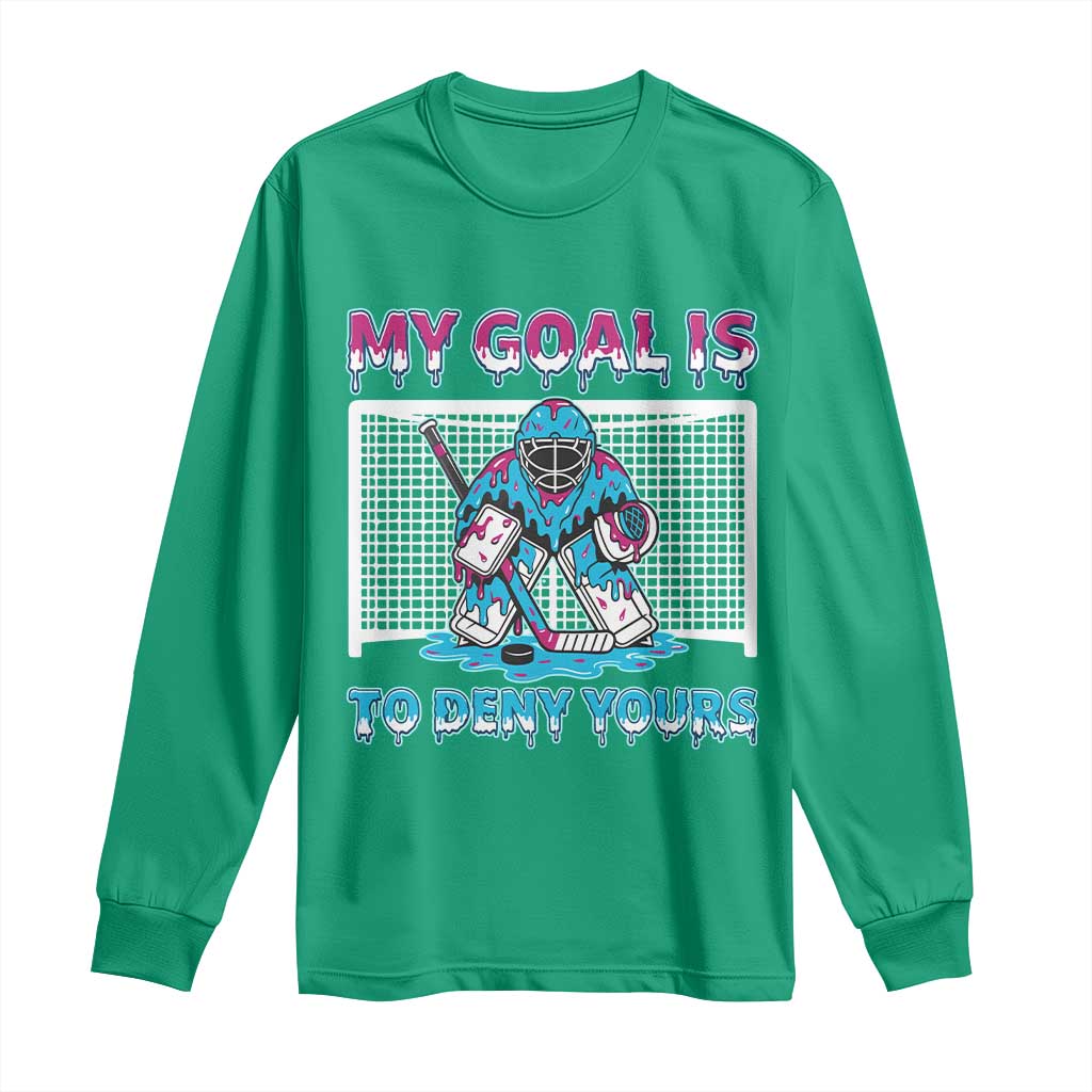 My Goal Is To Deny Yours Long Sleeve Shirt Goalie Hockey Drip Art Gift - Wonder Print Shop