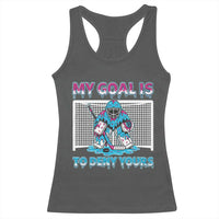 My Goal Is To Deny Yours Racerback Tank Top Goalie Hockey Drip Art Gift - Wonder Print Shop