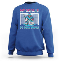 My Goal Is To Deny Yours Sweatshirt Goalie Hockey Drip Art Gift - Wonder Print Shop