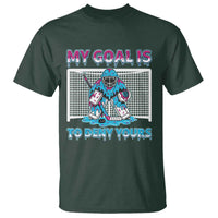 My Goal Is To Deny Yours T Shirt Goalie Hockey Drip Art Gift - Wonder Print Shop