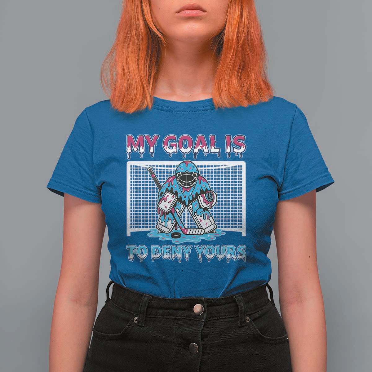 My Goal Is To Deny Yours T Shirt For Women Goalie Hockey Drip Art Gift - Wonder Print Shop