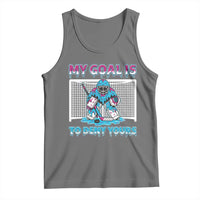 My Goal Is To Deny Yours Tank Top Goalie Hockey Drip Art Gift - Wonder Print Shop